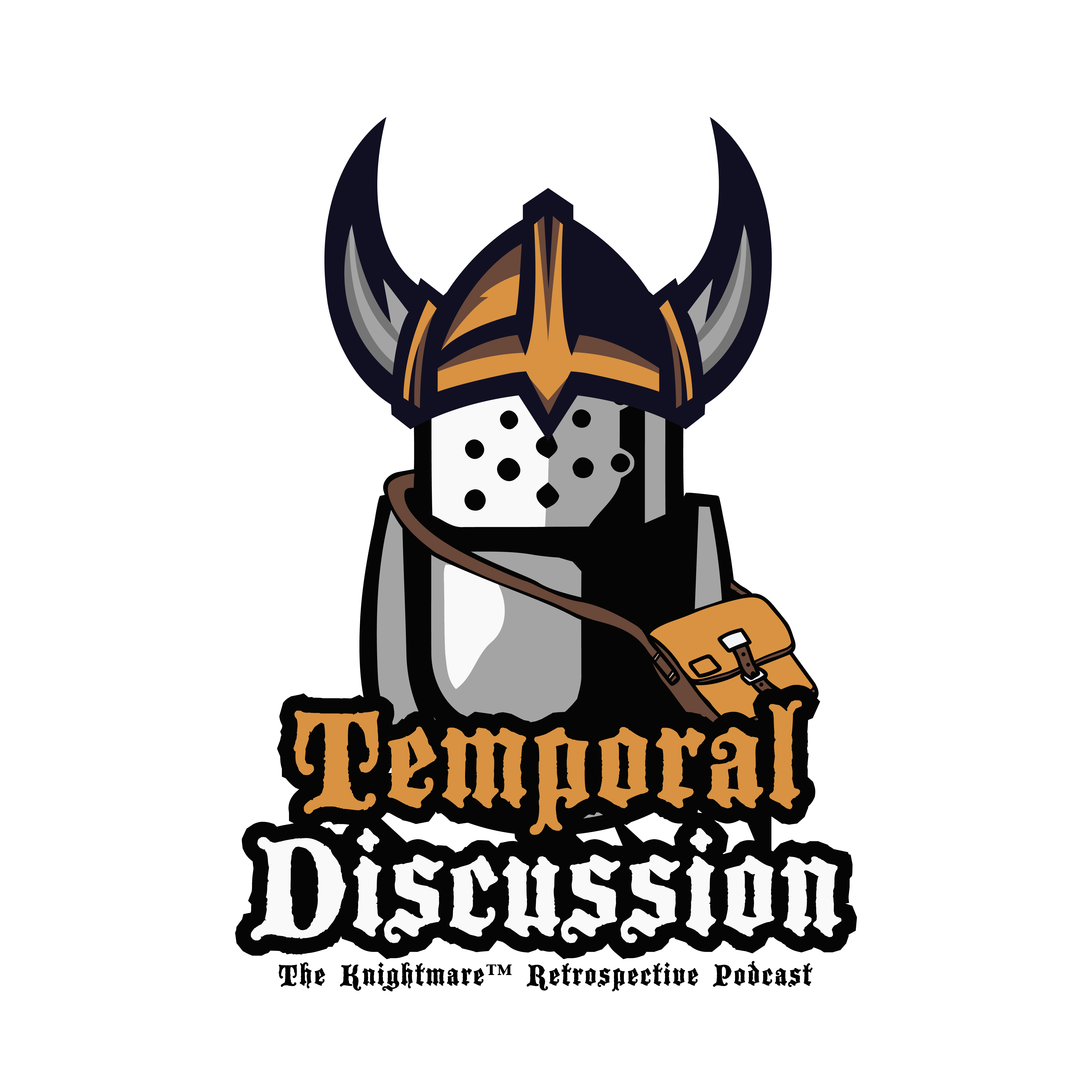 Temporal Discussion – The Knightmare Podcast